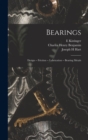 Image for Bearings; Design -- Friction -- Lubrication -- Bearing Metals