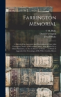 Image for Farrington Memorial : A Sketch of the Ancestors and Descendants of Dea. John Farrington, Native of Wrentham, Mass., who Removed to China Plantation, or No. 9, District of Maine ... to Which is Appende