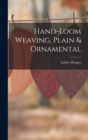 Image for Hand-loom Weaving, Plain &amp; Ornamental