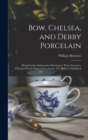 Image for Bow, Chelsea, and Derby Porcelain