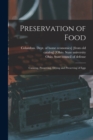 Image for Preservation of Food; Canning, Preserving, Drying and Preserving of Eggs