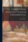 Image for Hand-loom Weaving, Plain &amp; Ornamental