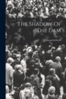 Image for The Shadow Of The Dam