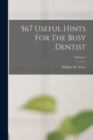 Image for 567 Useful Hints For The Busy Dentist; Volume 2