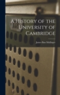 Image for A History of the University of Cambridge