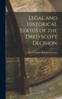 Image for Legal and Historical Status of the Dred Scott Decision