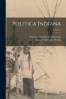 Image for Politica Indiana; Volume 1