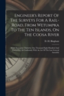 Image for Engineer&#39;s Report Of The Surveys For A Rail-road, From Wetumpka To The Ten Islands, On The Coosa River