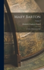 Image for Mary Barton : A Tale of Manchester Life; Volume I