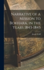 Image for Narrative of a Mission to Bokhara, in the Years 1843-1845
