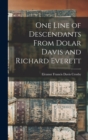 Image for One Line of Descendants From Dolar Davis and Richard Everett