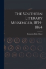 Image for The Southern Literary Messenger, 1834-1864