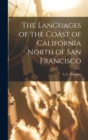 Image for The Languages of the Coast of California North of San Francisco