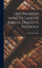 Image for Une premiere anne de Langue Kabyle, Dialecte Zouaoua