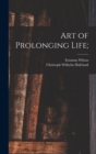 Image for Art of Prolonging Life;