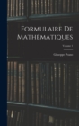 Image for Formulaire De Mathematiques; Volume 1