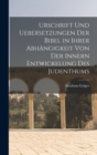 Image for Urschrift Und Uebersetzungen Der Bibel in Ihrer Abhangigkeit Von Der Innern Entwickelung Des Judenthums