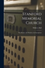 Image for Stanford Memorial Church : The Mosaics, the Windows, the Inscriptions