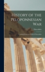 Image for History of the Peloponnesian War : Translated From the Greek of Thucydides
