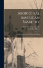 Image for Aboriginal American Basketry