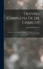 Image for Oeuvres Completes De J.M. Charcot