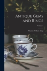 Image for Antique Gems and Rings; Volume 1