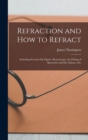 Image for Refraction and How to Refract