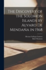 Image for The Discovery of the Solomon Islands by Alvaro De Mendana in 1568