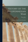 Image for History of the Peloponnesian War : Translated From the Greek of Thucydides