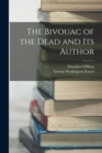 Image for The Bivouac of the Dead and Its Author