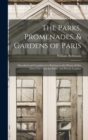 Image for The Parks, Promenades, &amp; Gardens of Paris
