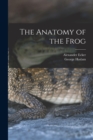 Image for The Anatomy of the Frog