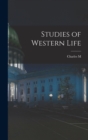Image for Studies of Western Life