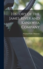 Image for History of the James River and Kanawha Company