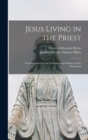 Image for Jesus Living in the Priest : Considerations on the Greatness and Holiness of the Priesthood