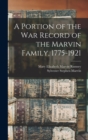 Image for A Portion of the war Record of the Marvin Family, 1775-1921
