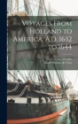 Image for Voyages From Holland to America, A.D. 1632 to 1644