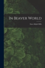 Image for In Beaver World