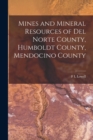 Image for Mines and Mineral Resources of Del Norte County, Humboldt County, Mendocino County