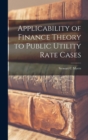 Image for Applicability of Finance Theory to Public Utility Rate Cases