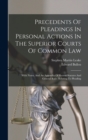 Image for Precedents Of Pleadings In Personal Actions In The Superior Courts Of Common Law