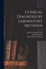 Image for Clinical Diagnosis by Laboratory Methods