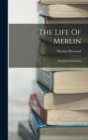 Image for The Life Of Merlin