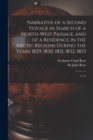 Image for Narrative of a Second Voyage in Search of a North-west Passage, and of a Residence in the Arctic Regions During the Years 1829, 1830, 1831, 1832, 1833