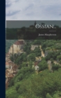 Image for Ossian...