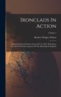 Image for Ironclads In Action : A Sketch Of Naval Warfare From 1855 To 1895, With Some Account Of The Development Of The Battleship In England; Volume 1