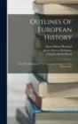 Image for Outlines Of European History