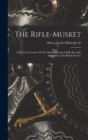 Image for The Rifle-musket