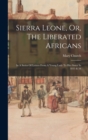 Image for Sierra Leone, Or, The Liberated Africans