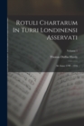 Image for Rotuli Chartarum In Turri Londinensi Asservati